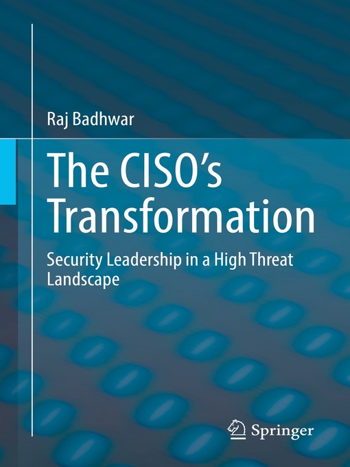 Title details for The CISO's Transformation by Raj Badhwar - Available